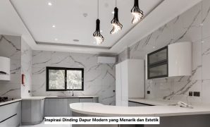 Inspirasi Dinding Dapur Modern yang Menarik dan Estetik Inspirasi Dinding Dapur Modern yang Menarik dan Estetik