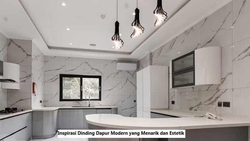 Inspirasi Dinding Dapur Modern yang Menarik dan Estetik 