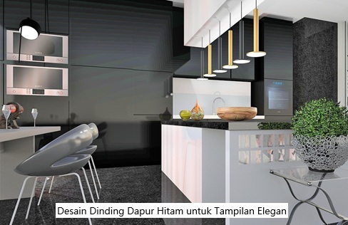Desain Dinding Dapur Hitam untuk Tampilan Elegan
